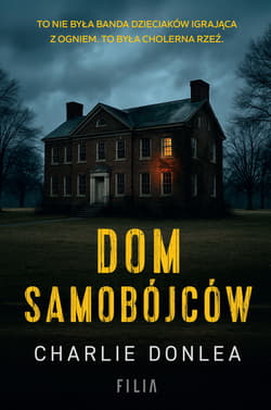 Dom samobójców - Charlie Donlea