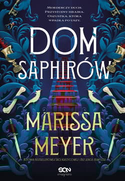 Dom Saphirów - Marissa Meyer