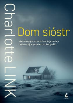 Dom sióstr - Charlotte Link
