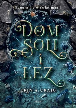 Dom soli i łez - Emily A. Craig