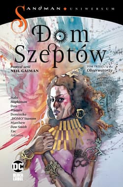 Dom Szeptów Obserwatorzy Tom 3 - Hopkinson Nalo, Dan Watters, Stanton Dominike