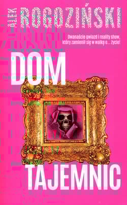 Dom tajemnic - Alek Rogoziński