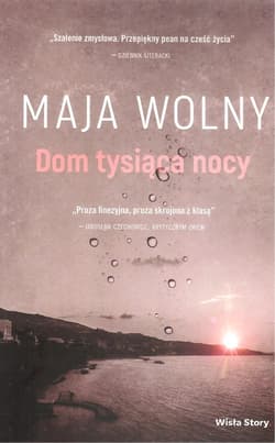 Dom tysiąca nocy - Maja Wolny