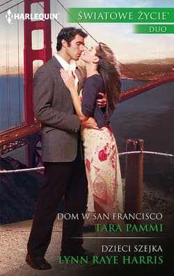 Dom w San Francisco Dzieci szejka - Harris Lynn Raye
