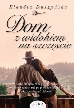 Dom z widokiem na szczęście - Klaudia Duszyńska