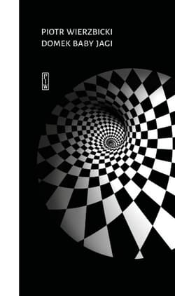 Domek Baby Jagi Felietony i eseje wybrane - Piotr Wierzbicki