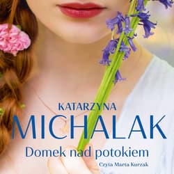 Domek nad potokiem - audiobook