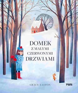 Domek z małymi czerwonymi drzwiami - Easton Grace