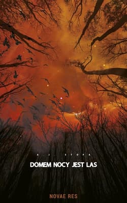 Domem nocy jest las -  Stopa