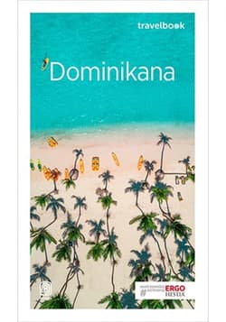 Dominikana. Travelbook. Wydanie 1 - ebook - Anna Kiełtyka