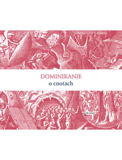 Dominikanie o cnotach - ebook - Bracia  Dominikanie