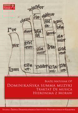 Dominikańska summa muzyki. Traktat De musica Hieronima z Moraw - Błażej Matusiak