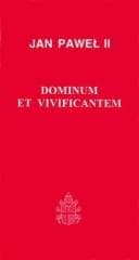 Dominium et Vivificantem - Jan Paweł II