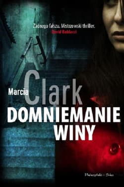 Domniemanie winy - Marcia Clark