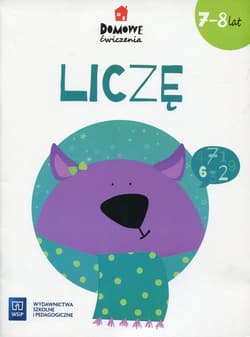 Domowe ćwiczenia Liczę 7-8 lat Szkoła podstawowa