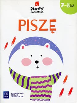 Domowe ćwiczenia Piszę 7-8 lat - Marzanna Krajewska