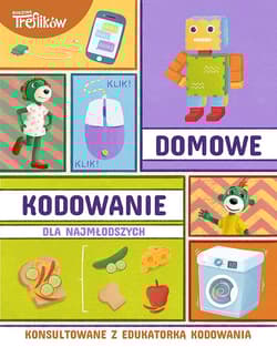 Domowe kodowanie. Rodzina Treflików - Martyna Jelonek