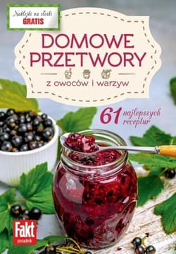 Domowe przetwory z owoców i warzyw - Joanna Zielewska