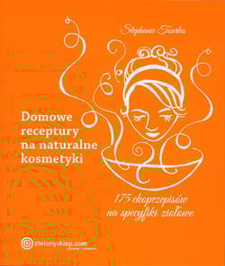 Domowe receptury na naturalne kosmetyki
