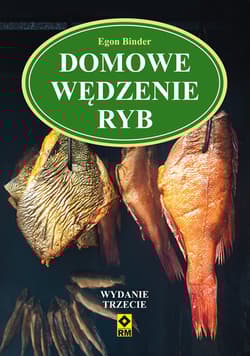 Domowe wędzenie ryb - Egon Binder