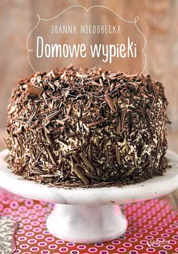 Domowe wypieki - Joanna Niedobecka