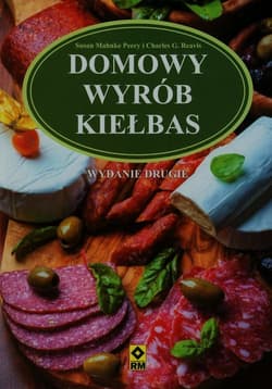 Domowy wyrób kiełbas - Ricki Carroll