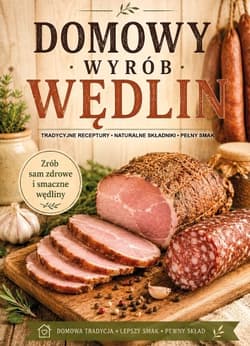 Domowy wyrób wędlin