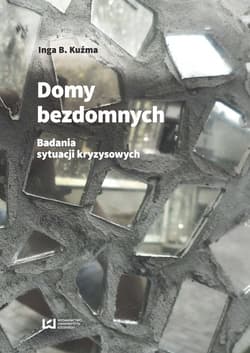 Domy bezdomnych Badania sytuacji kryzysowych - Kuźma Inga B.
