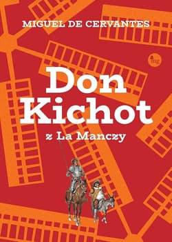 Don Kichot z la Manczy - Cervantes de Miguel