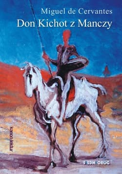 Don Kichot z Manczy - de Cervantes Miquel
