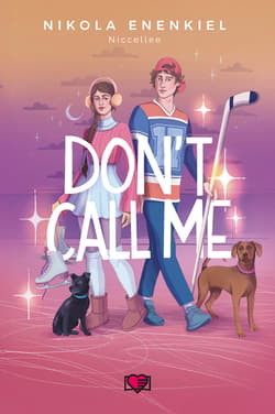 Don't Call Me. Call Me - ebook - Nikola Enenkiel