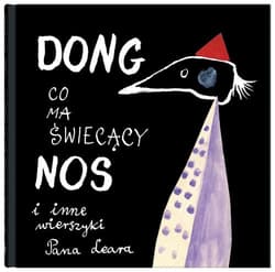 Dong co ma świecący nos i inne wierszyki Pana Leara - Edward Lear