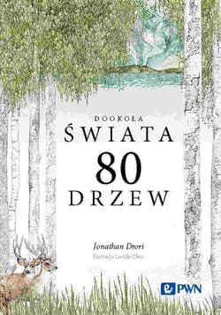 Dookoła świata 80 drzew - Jonathan Drori