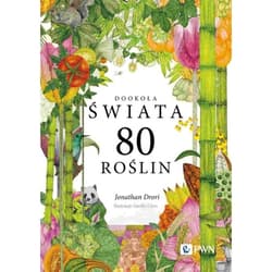Dookoła świata. 80 roślin - ebook