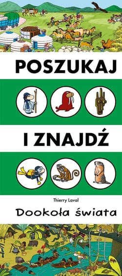 Dookoła świata. Poszukaj i znajdź - Thierry Laval