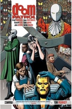 Doom Patrol. Tom 1 - Grant Morrison