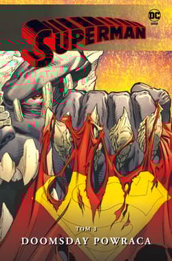 Doomsday powraca. Superman. Tom 3 - Opracowanie Zbiorowe