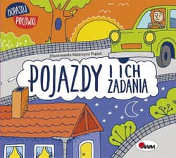 Dopasuj połówki Pojazdy i ich zadania - Wiśniewska Joanna