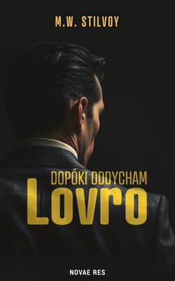 Dopóki oddycham. Lovro - M.W. Stilvoy