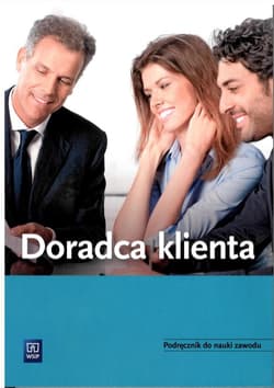 Doradca klienta. Podręcznik do nauki zawodu