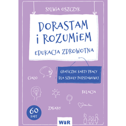 Dorastam i rozumiem - Sylwia Oszczyk