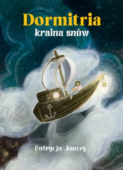 Dormitria Kraina snów - Janczy Patrycja