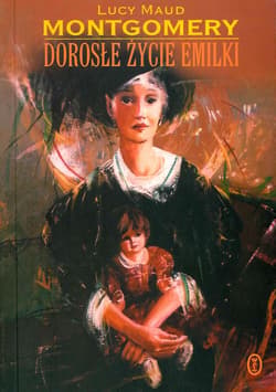 Dorosłe życie Emilki - Lucy Maud Montgomery