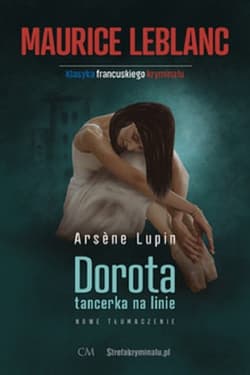Dorota tancerka na linie - Leblanc Maurice