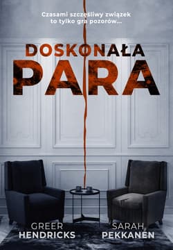 Doskonała para - ebook - Hendricks Greer, Pekkanen Sarah