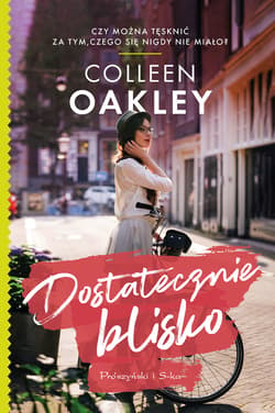 Dostatecznie blisko - ebook - Colleen Oakley