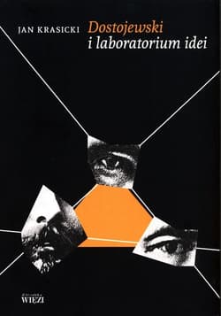 Dostojewski i laboratorium idei - Jan Krasicki