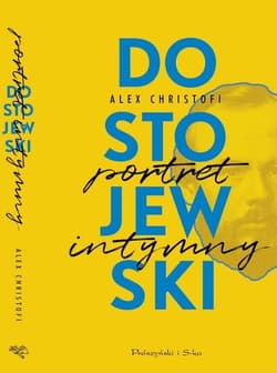 Dostojewski Portret intymny - Alex Christofi