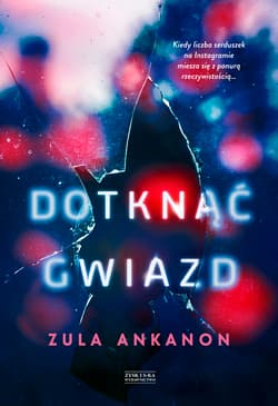 Dotknąć gwiazd - Zula Ankanon
