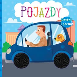 Dotknij i poczuj Pojazdy - Praca zbiorowa